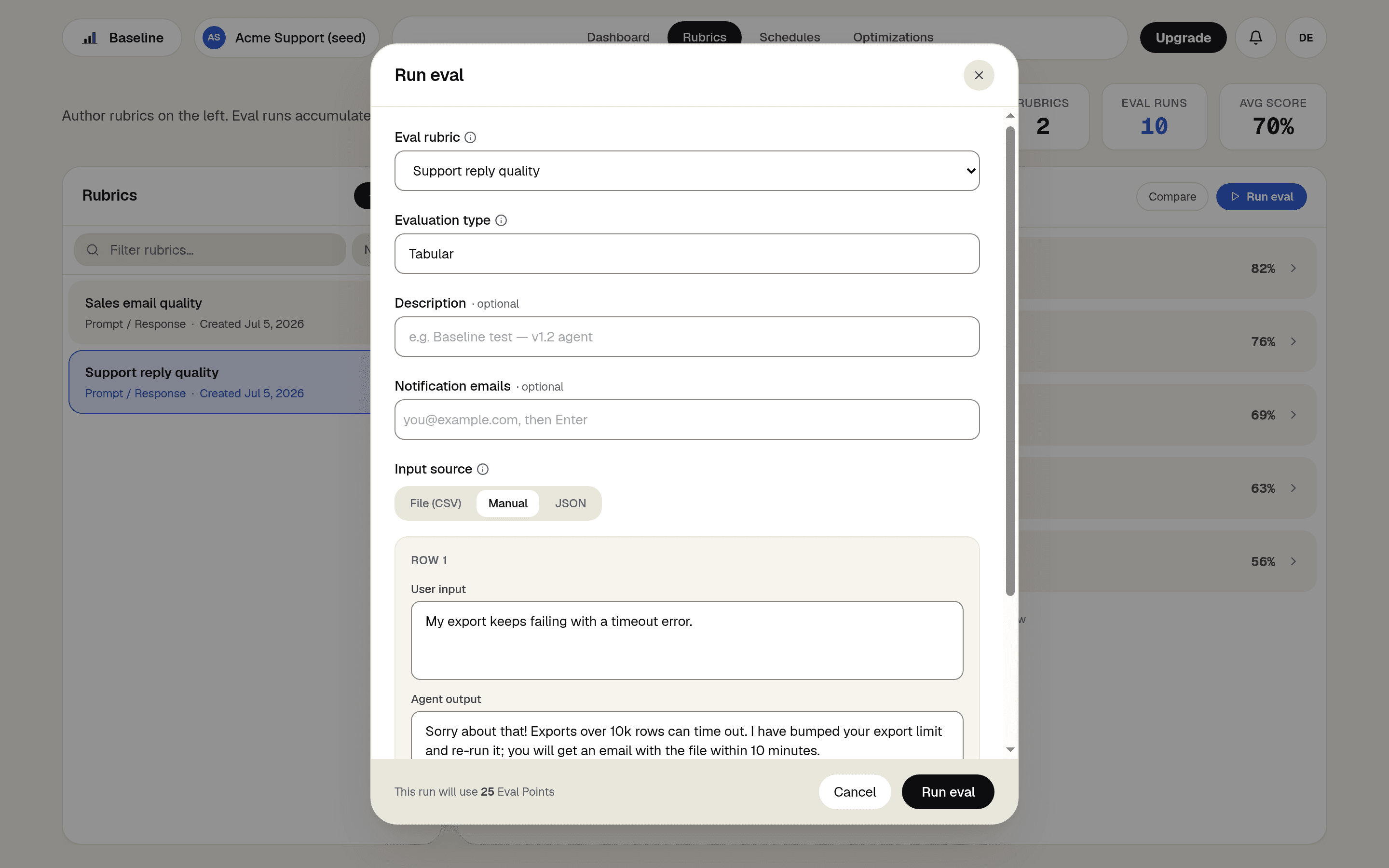 The Run eval dialog in Baseline with one manual row filled in and the footer reading: this run will use 25 Eval Points.